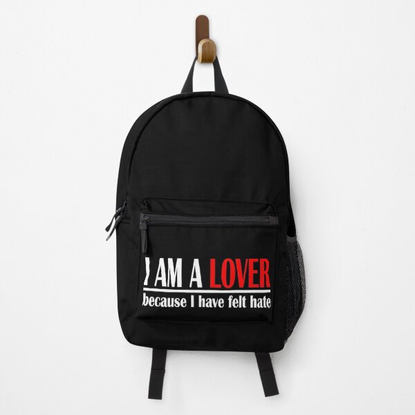 Item preview, i am a lover because i have felt hate designed and sold by PUNCH ME IN SHOP.