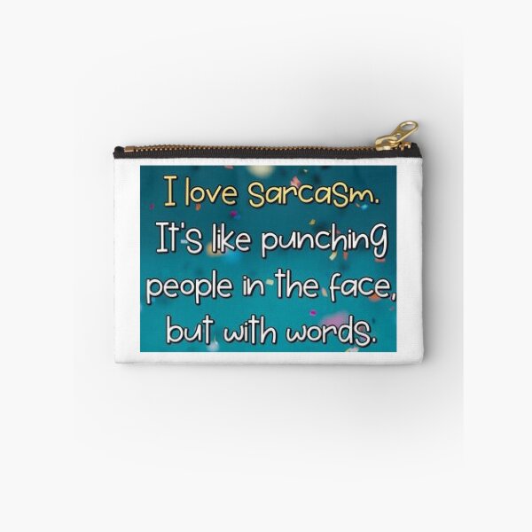 Item preview, I Love Sarcasm It's Like Punching People In The Face With Words.     designed and sold by lduke47.