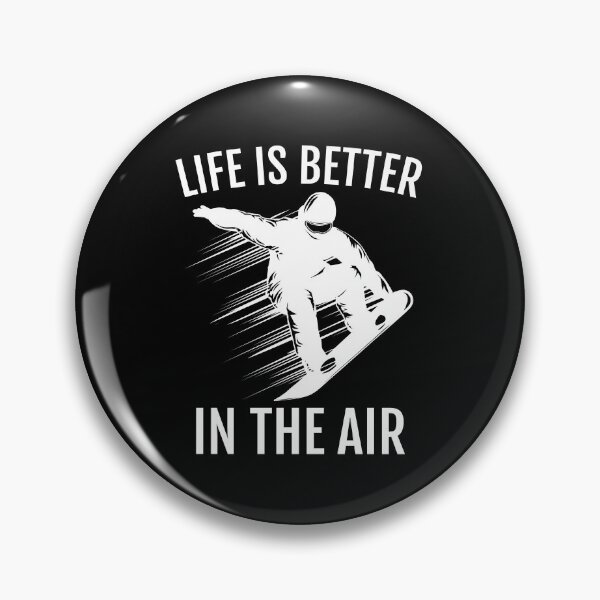 Item preview, Snowboard - Life is Better in the Air designed and sold by EstelleStar.