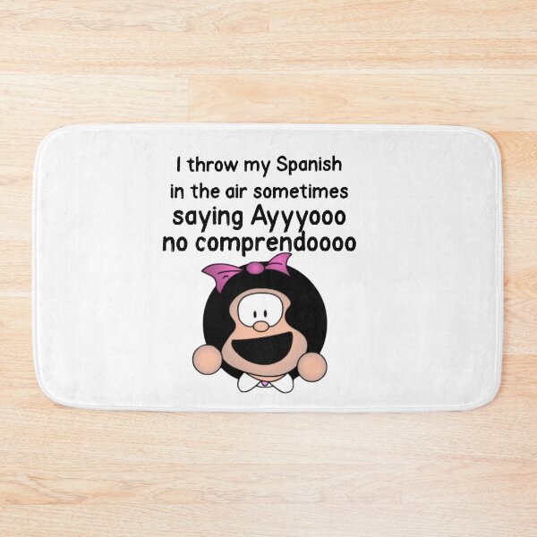Item preview, I throw my Spanish in the air sometimes  designed and sold by Elena's Shop.