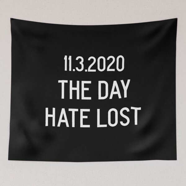 Item preview, 11.3.2020 the day hate lost designed and sold by EllasWoods.
