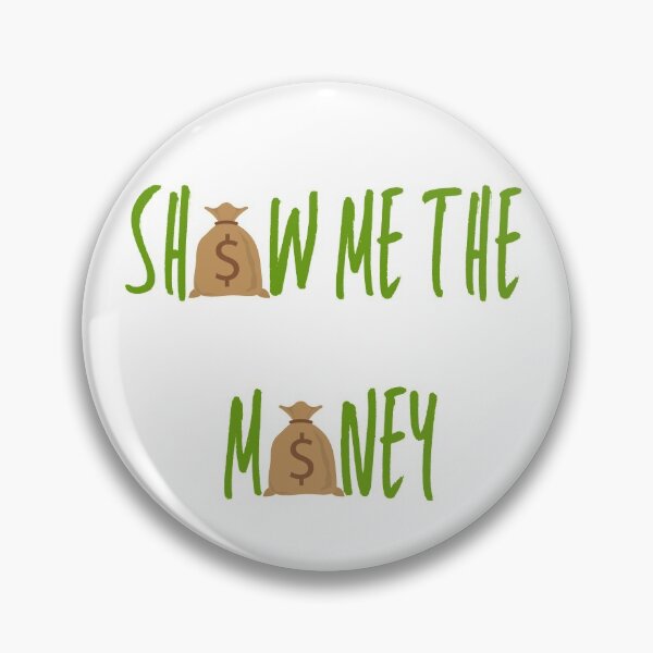 Item preview, Show me the money - Financial advisor stocks Passive income Entrepreneur Accountant  designed and sold by CJCTEES.