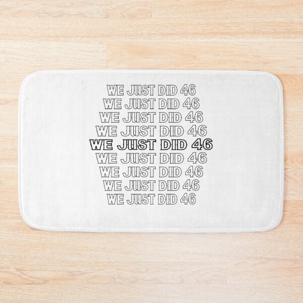 Item preview, We Just Did 46 designed and sold by AnimaLovers.