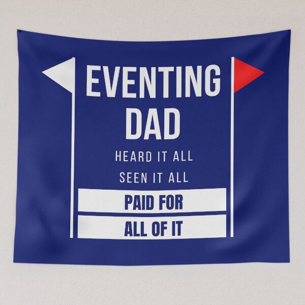 Item preview, Eventing Dad - Heard it all, Seen it all | Horse Design designed and sold by cheekygelding.