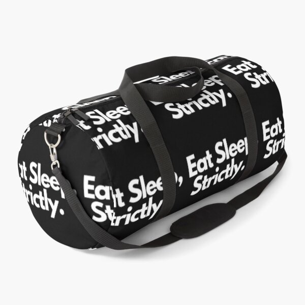 Item preview, Eat Sleep Strictly designed and sold by Imaginative Expressions⭐️ ⭐️ ⭐️ ⭐️ ⭐️.
