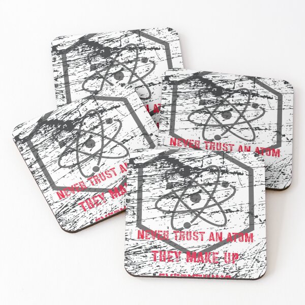 Item preview, Never trust an atom, they make up everything! designed and sold by UncleStuScience.