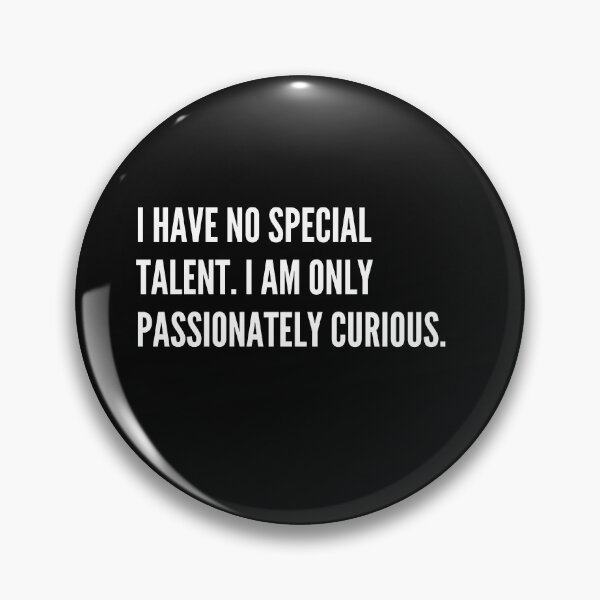 Item preview, Passionately Curious designed and sold by Jose234.