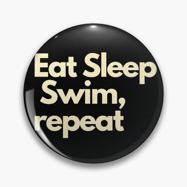 Item preview, Eat Sleep Swim repeat designed and sold by Imaginative Expressions⭐️ ⭐️ ⭐️ ⭐️ ⭐️.
