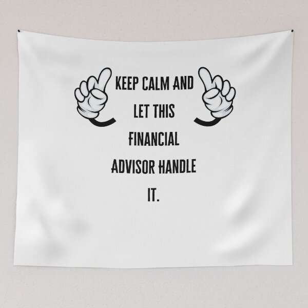 Item preview, keep calm and let this financial advisor handle it - hustler money Financial advisor stocks Passive income Entrepreneur Accountant  designed and sold by CJCTEES.