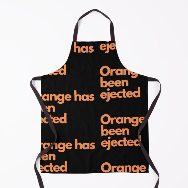Item preview, Orange has been ejected designed and sold by Imaginative Expressions⭐️ ⭐️ ⭐️ ⭐️ ⭐️.