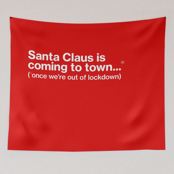 Item preview, Santa Claus is coming to town. 2020 pandemic lockdown designed and sold by Cultcrash.
