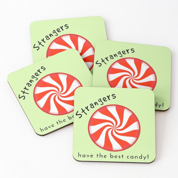 Item preview, Strangers Have The Best Candy 2020 designed and sold by JenGo Creative.