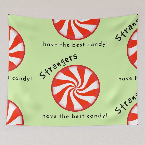 Item preview, Strangers Have The Best Candy 2020 designed and sold by JenGo Creative.