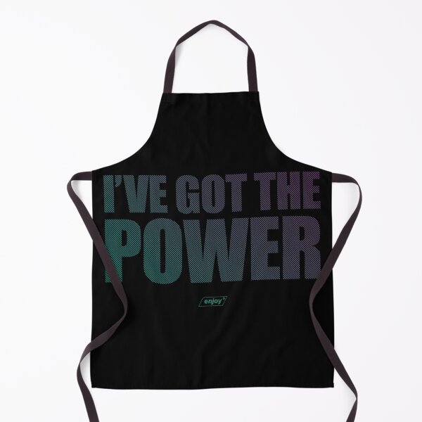 Item preview, I'VE GOT THE POWER designed and sold by Enjoy Artwork .