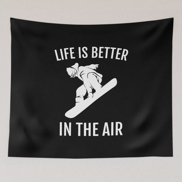 Item preview, Snowboarding Graphic Design; Life is Better in the Air designed and sold by EstelleStar.