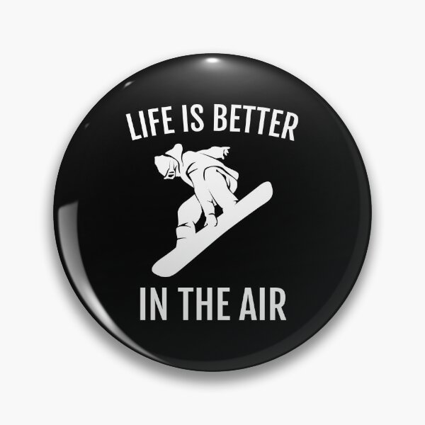 Item preview, Snowboarding Graphic Design; Life is Better in the Air designed and sold by EstelleStar.