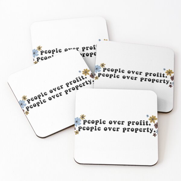 Item preview, people over profit. people over property.  designed and sold by dianasdoodles.