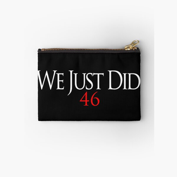 Item preview, We Just Did 46 designed and sold by WorldOfTeesUSA.