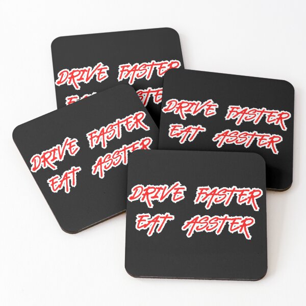 Item preview, Drive Faster, Eat Asster designed and sold by Funauntsarah.