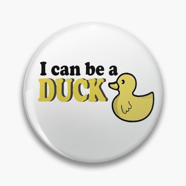 Item preview, I can be a duck designed and sold by everseffect.
