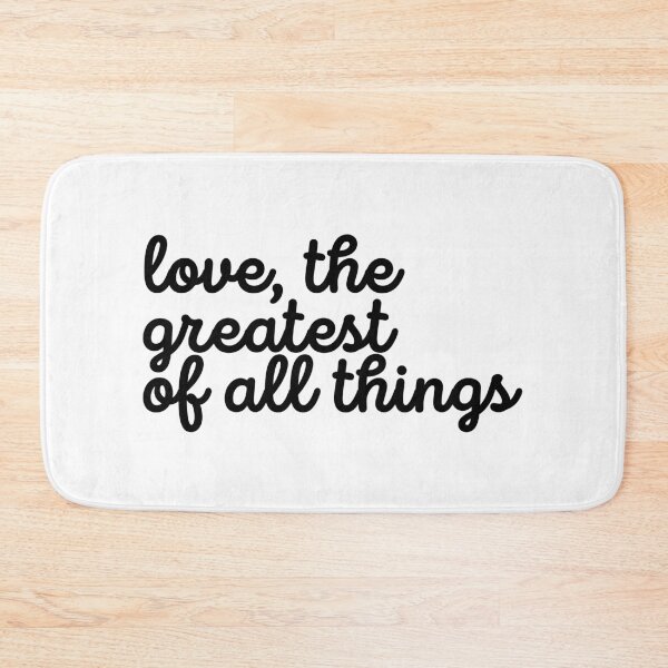 Item preview, love, the greatest of all things designed and sold by danielleblack04.