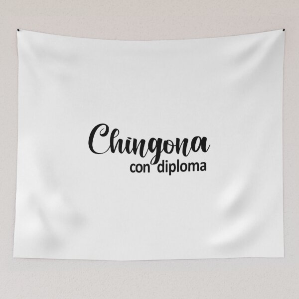 Item preview, Chingona Con Diploma designed and sold by anthonymzubia.