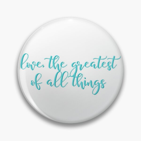 Item preview, love, the greatest of all things designed and sold by danielleblack04.