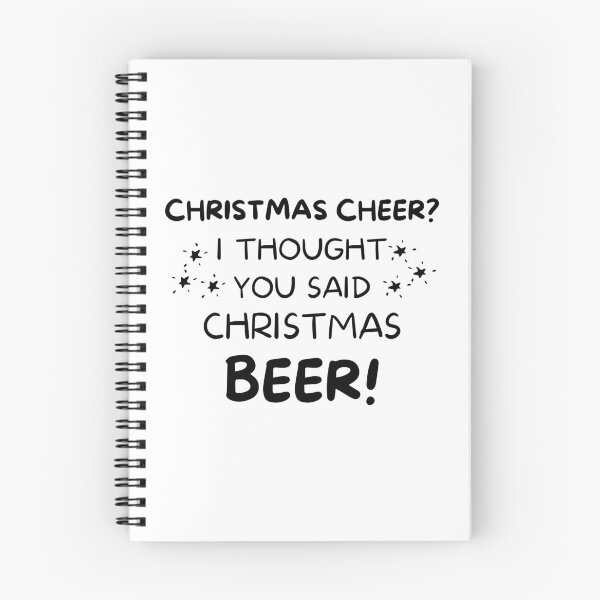 Item preview, Christmas Cheer? I thought you said Christmas Beer. Beer Lover Christmas Design. The Perfect Christmas or Secret Santa Gift. designed and sold by That Cheeky Tee.