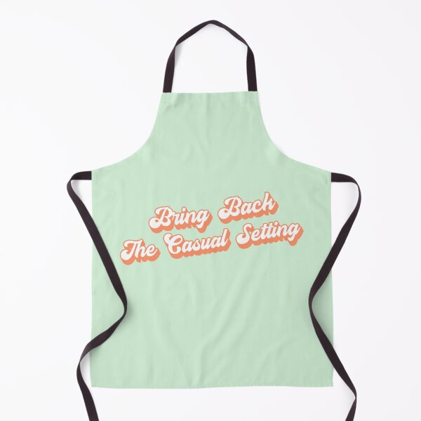 Item preview, Bring Back The Casual Setting designed and sold by 1604techni.
