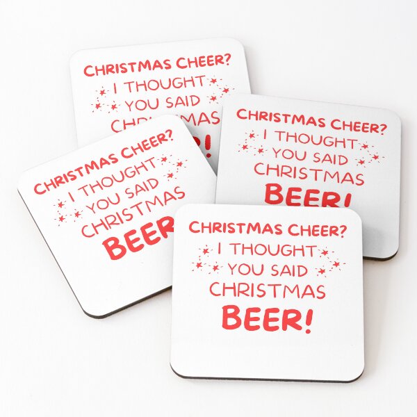 Item preview, Christmas Cheer? I thought you said Christmas Beer. Beer Lover Christmas Design. The Perfect Christmas or Secret Santa Gift. designed and sold by That Cheeky Tee.