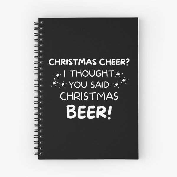 Item preview, Christmas Cheer? I thought you said Christmas Beer. Beer Lover Christmas Design. The Perfect Christmas or Secret Santa Gift. designed and sold by That Cheeky Tee.