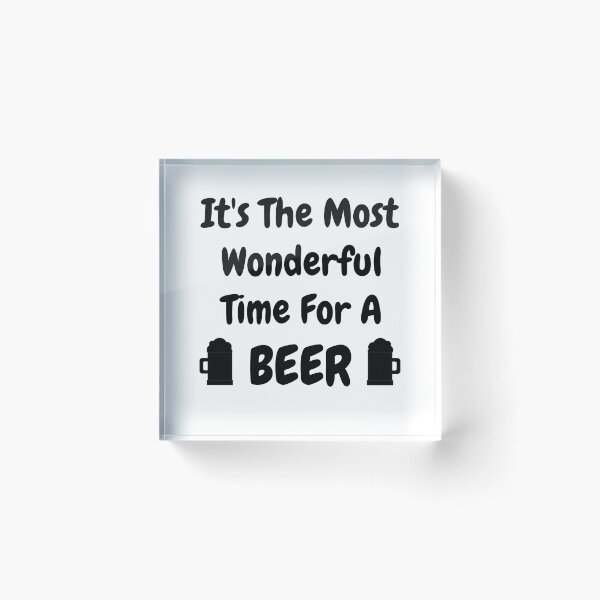 Item preview, Its the most wonderful time of the year. Its the most wonderful time for a beer. Beer Lover Christmas Design. The Perfect Christmas or Secret Santa Gift. T-Shirt designed and sold by That Cheeky Tee.
