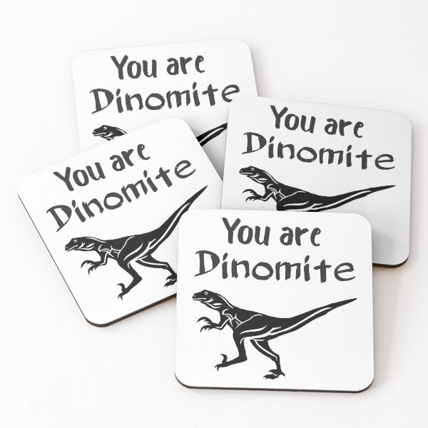 Item preview, You Are Dinomite designed and sold by 4AllTimes.