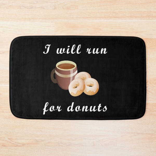 Item preview, I Will Run for Donuts VI designed and sold by Uvogin2099.