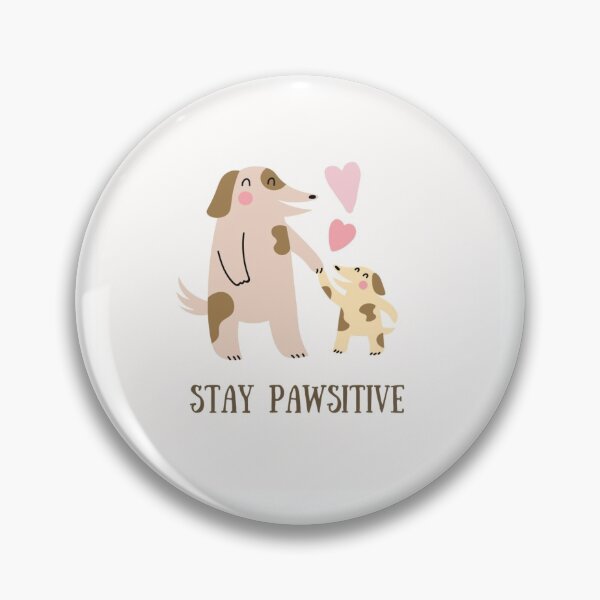 Item preview, Animal Dog Bp Stay Pawsitive Motivation T-shirt for Dog lover designed and sold by formylovelydog.