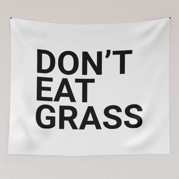 Item preview, Don't Eat Grass  designed and sold by DianneNorris.