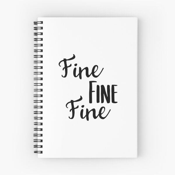 Item preview, Fine, Fine, Fine Large designed and sold by ThatMusicalGirl.