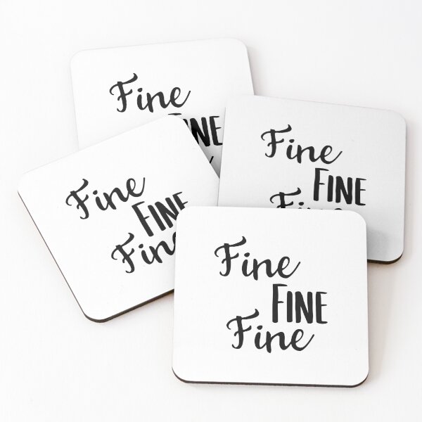 Item preview, Fine, Fine, Fine Large designed and sold by ThatMusicalGirl.