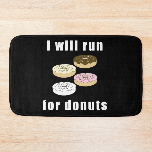 Item preview, I Will Run for Donuts IX designed and sold by Uvogin2099.