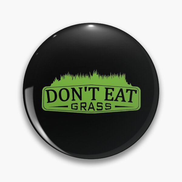 Item preview, Don't Eat Grass  designed and sold by DianneNorris.