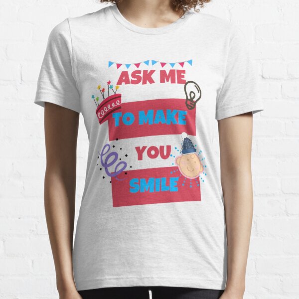 Item preview, Ask Me To Make You Smile designed and sold by dalypdesign.