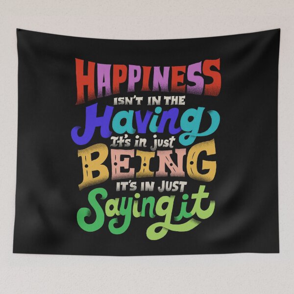 Item preview, Happiness isn't in the having designed and sold by Risa Rodil.