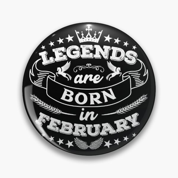 Item preview, Legends are born in February designed and sold by Beefytee.