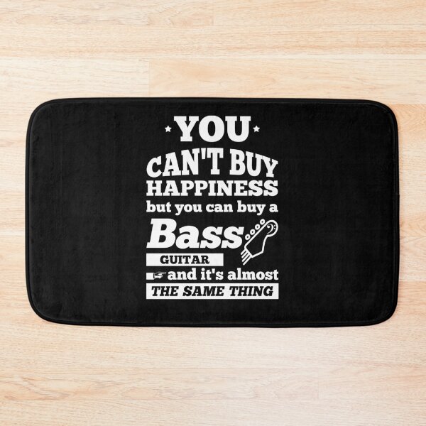 Item preview, You can't buy happiness bass guitar designed and sold by playloud.