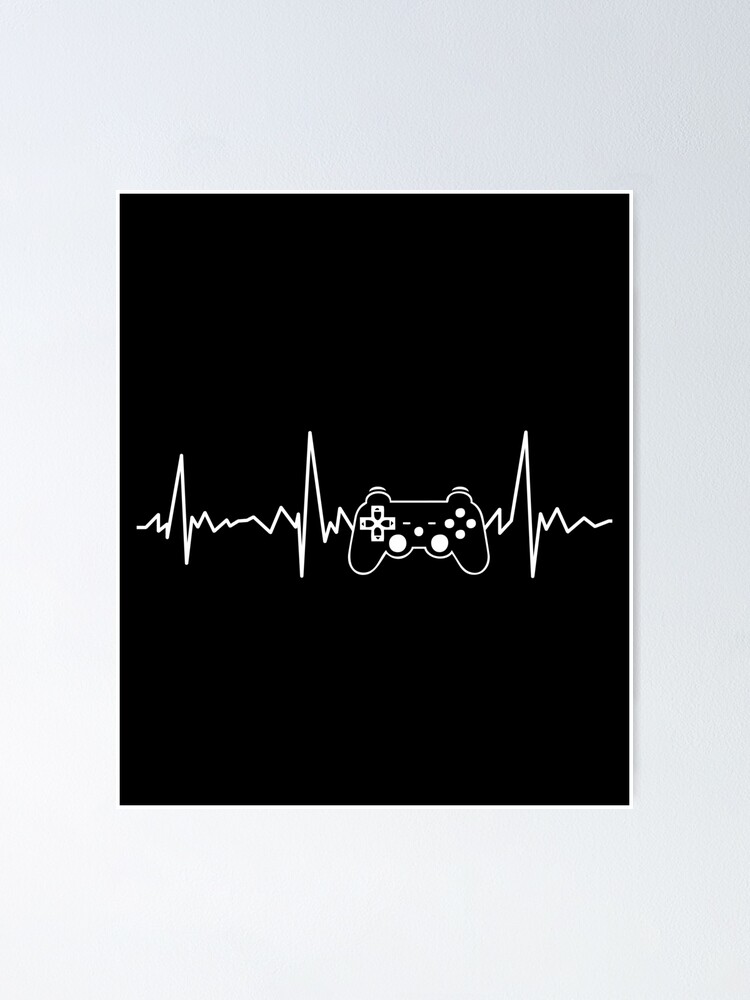 Gamer heartbeat eSports video game players Poster for Sale by playloud
