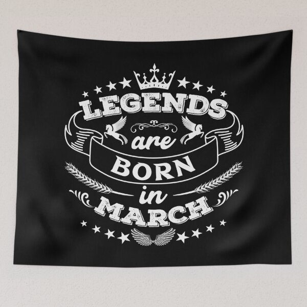 Item preview, Legends are born in March designed and sold by Beefytee.