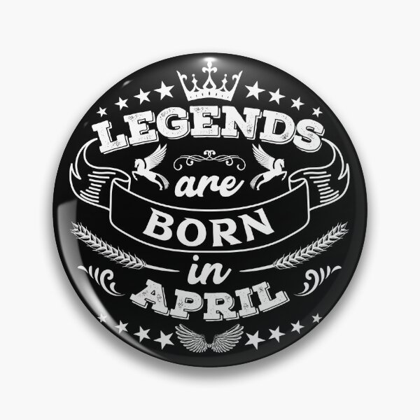 Item preview, Legends are born in April designed and sold by Beefytee.