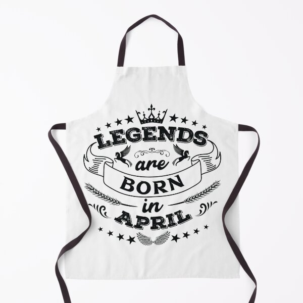 Item preview, Legends are born in April designed and sold by Beefytee.