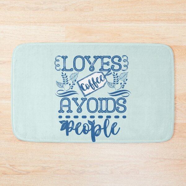 Item preview, Loves coffee avoids people designed and sold by Nyanko-Sempai.