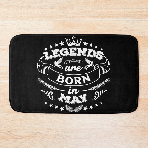 Item preview, Legends are born in May designed and sold by Beefytee.